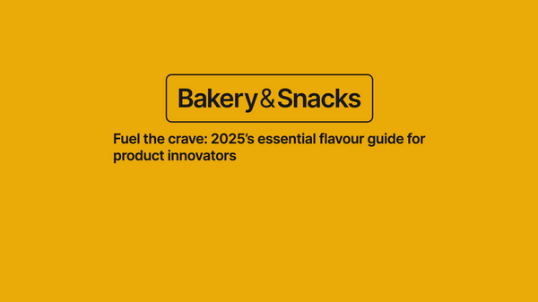 Fuel the crave: 2025’s essential flavour guide for product innovators